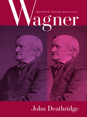 cover image of Wagner Beyond Good and Evil